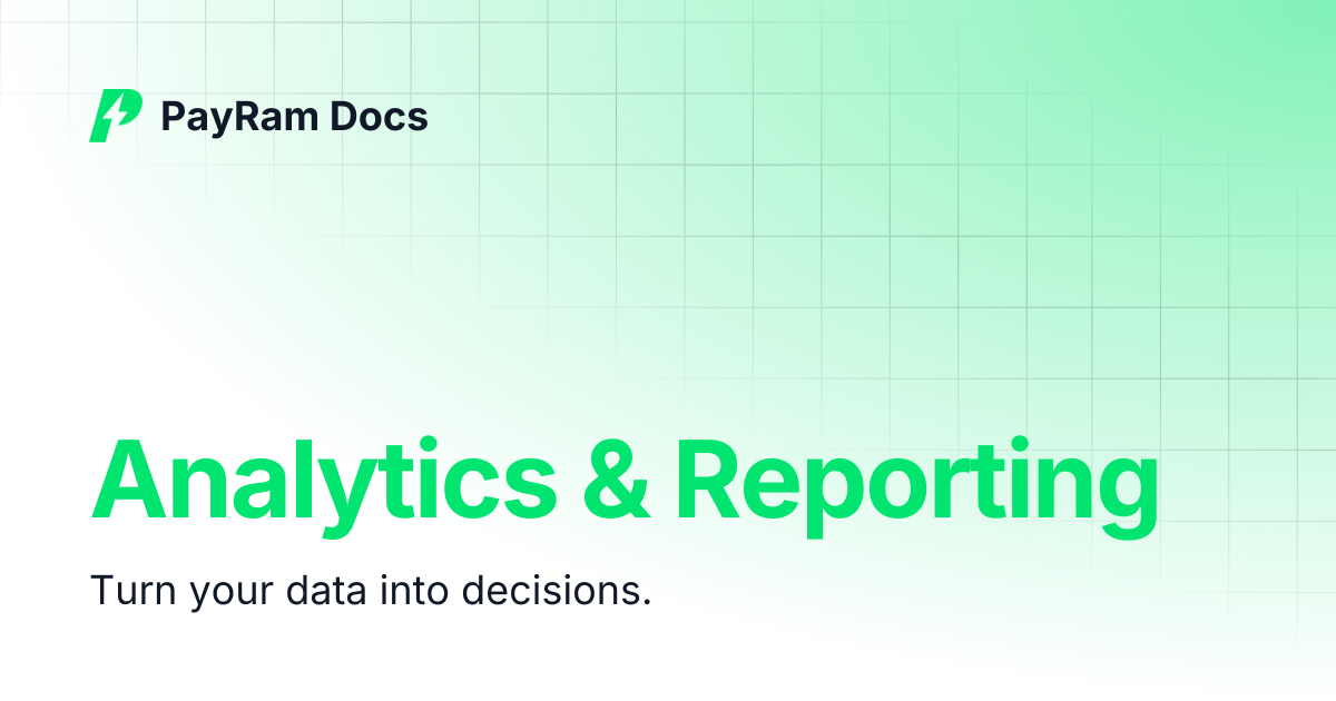 Analytics & Reporting | PayRam Docs