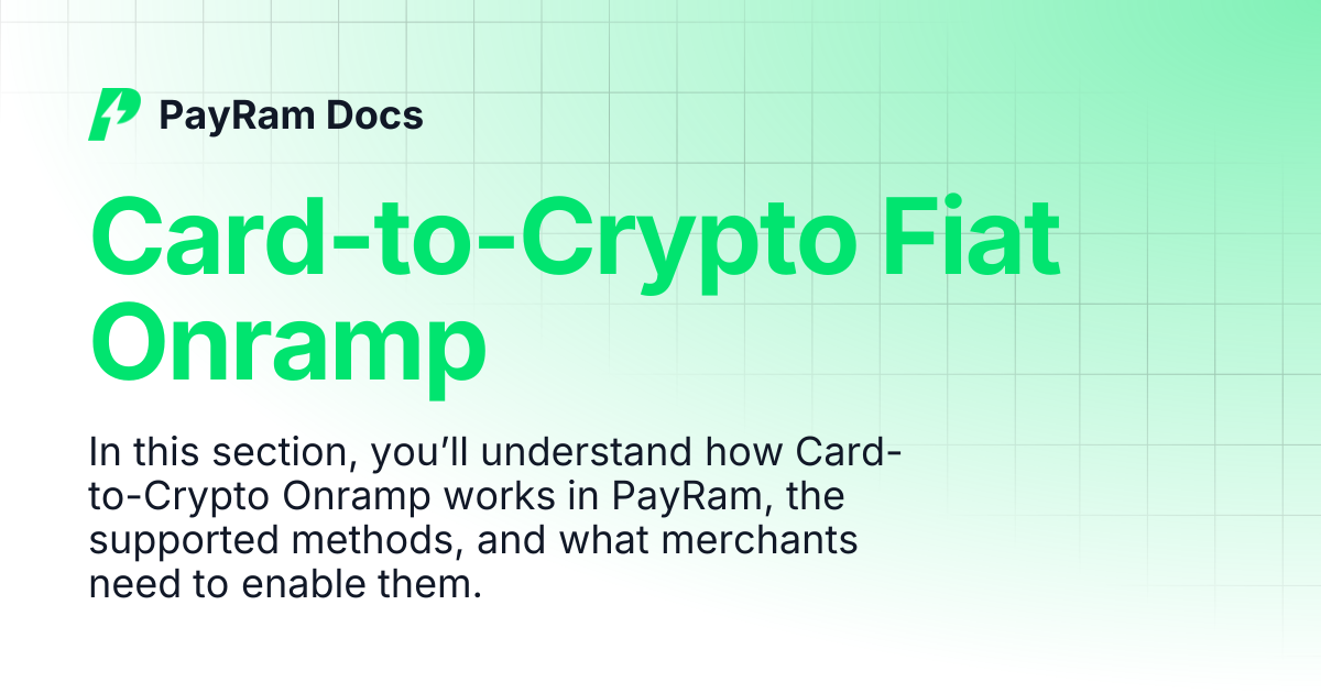 Card-to-Crypto Fiat Onramp | PayRam Docs