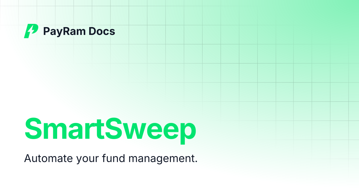 SmartSweep | PayRam Docs